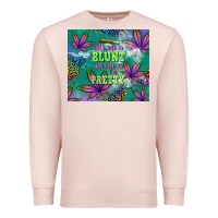 Pale Pink roll me a blunt and tell me i'm pretty Premium Sweatshirt - TumblerDesignByShophia