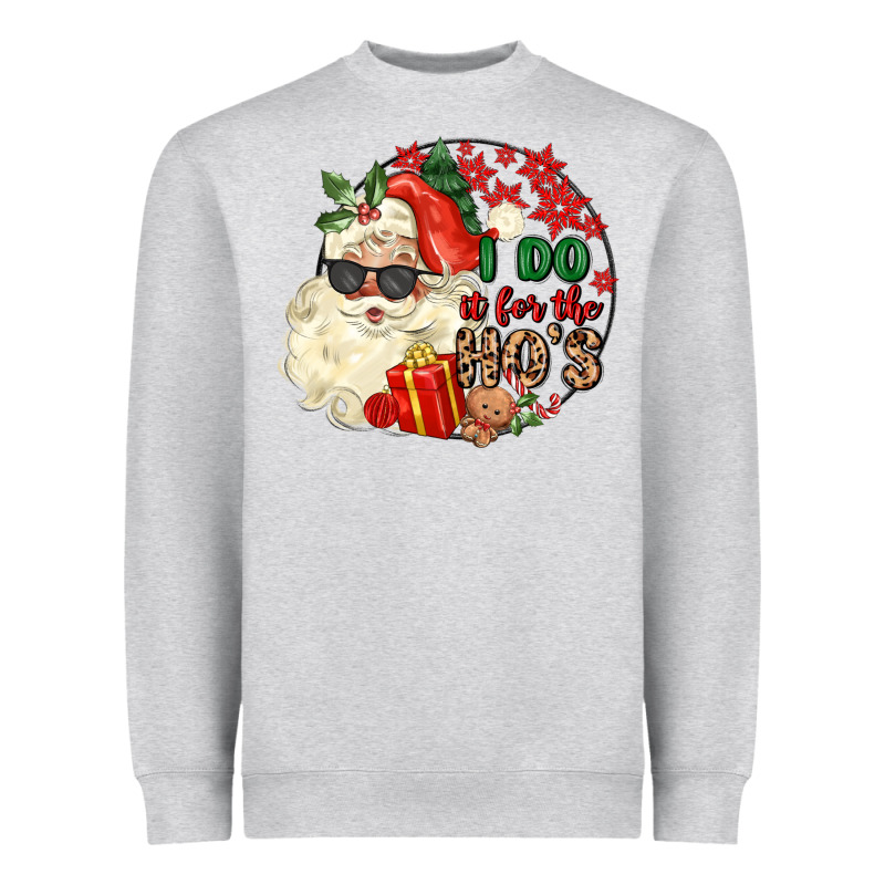 I Do In For The Ho S Heavyweight Sweatshirt by MaliasSmallBusiness | Teevron