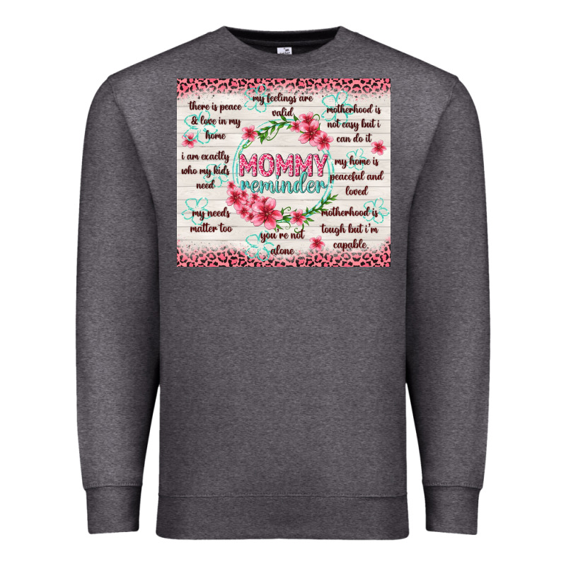 Mommy Reminder Premium Sweatshirt by TumblerDesignByShophia | Teevron