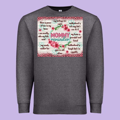 Mommy Reminder Premium Sweatshirt Designed By Tumblerdesignbyshophia