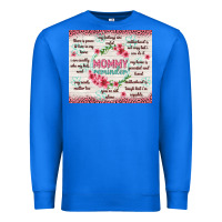 True Royal mommy reminder Premium Sweatshirt - TumblerDesignByShophia