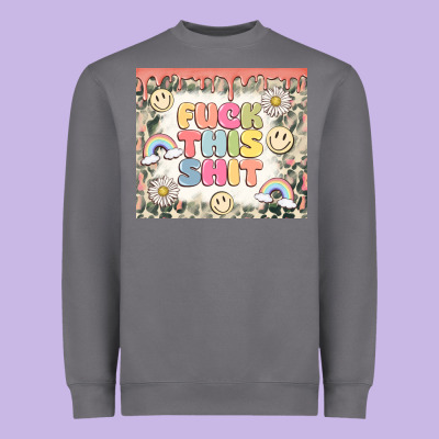 Fuck This Shit Heavyweight Sweatshirt Designed By Maliassmallbusiness