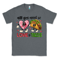 Charcoal Heather all you need is love and tacos Classic Tee - MaliasSmallBusiness
