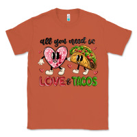 Copper all you need is love and tacos Classic Tee - MaliasSmallBusiness