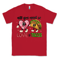 Red all you need is love and tacos Classic Tee - MaliasSmallBusiness
