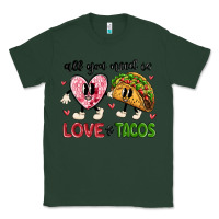 Sports Green all you need is love and tacos Classic Tee - MaliasSmallBusiness