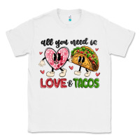 White all you need is love and tacos Classic Tee - MaliasSmallBusiness