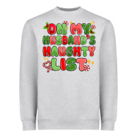 Heather Grey on my husband's naughty list Heavyweight Sweatshirt - MaliasSmallBusiness
