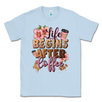 Dusty Blue life begins after coffee Classic Tee - JahusDesignShop