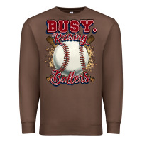 Chestnut Busy raising ballers Premium Sweatshirt - HowdyJamesFarm