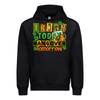 Black Irish today hangover tomorrow  St. Patricks Day Urban Hoodie - FaDigitalArtStudio