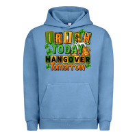 Pigment Pebble Blue Irish today hangover tomorrow  St. Patricks Day Urban Hoodie - FaDigitalArtStudio