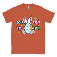 Copper too hip to hop easter Classic Tee - MaliasSmallBusiness
