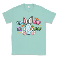 Seafoam too hip to hop easter Classic Tee - MaliasSmallBusiness