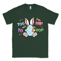 Sports Green too hip to hop easter Classic Tee - MaliasSmallBusiness