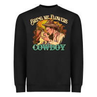 Black bring me flowers cowboy Heavyweight Sweatshirt - NancyCooperArtShop