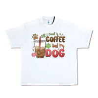 White all i need is coffee and my dog Urban Heavy Tee - MaliasSmallBusiness