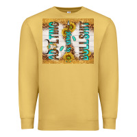 Antique Gold Adulting is some bullshit Premium Sweatshirt - TumblerDesignByShophia