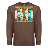 Adulting Is Some Bullshit Premium Sweatshirt | Teevron
