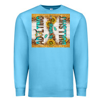 Ocean Blue Adulting is some bullshit Premium Sweatshirt - TumblerDesignByShophia