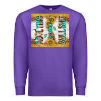 Purple Adulting is some bullshit Premium Sweatshirt - TumblerDesignByShophia
