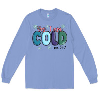 Colony Blue yes i am cold Long Sleeve Tee - MaliasSmallBusiness