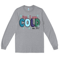 Heather Grey yes i am cold Long Sleeve Tee - MaliasSmallBusiness