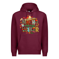 Burgundy cinco de mayo nacho average waxer Premium Hoodie - CowGirlArtShop