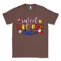 Chestnut sweet like pan dulce Classic Tee - MaliasSmallBusiness