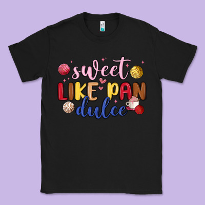 Sweet Like Pan Dulce Classic Tee Designed By Maliassmallbusiness