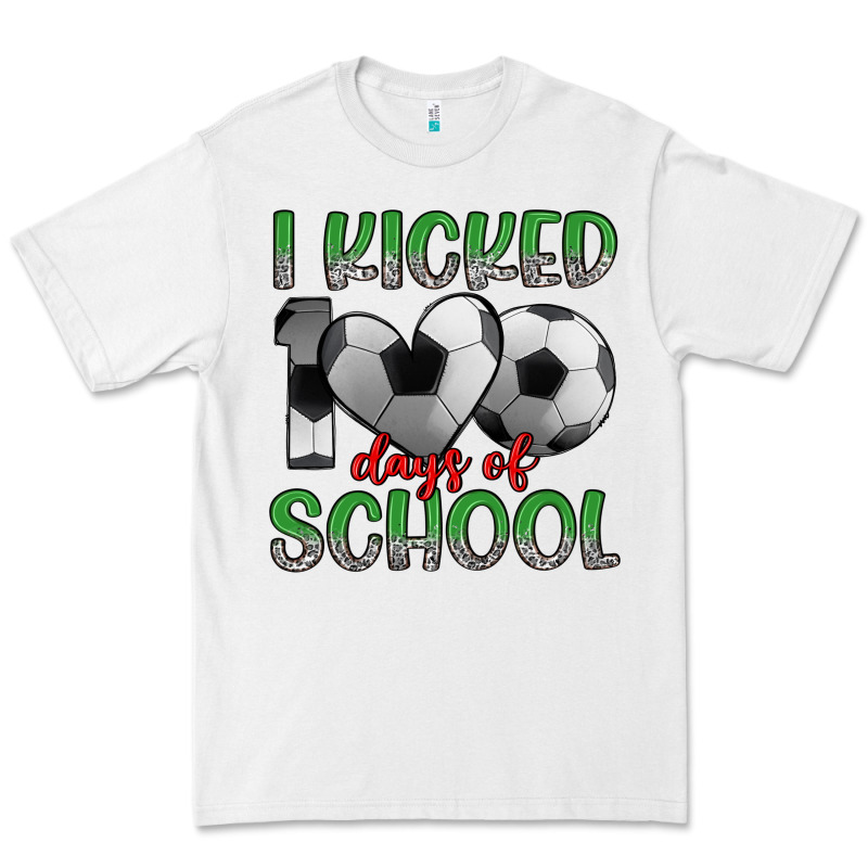 I Kicked 100 Days Of School Premium Tee by Artiststas | Teevron