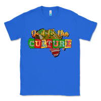 True Royal do it for the culture Classic Tee - JahusDesignShop