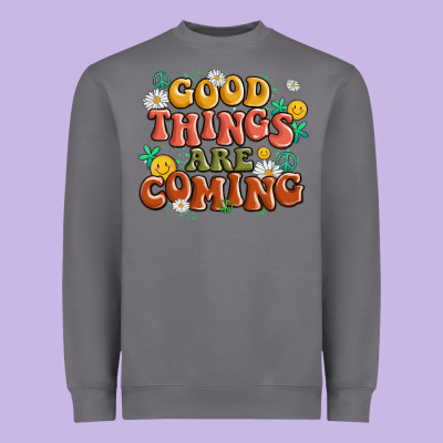 Good Things Are Coming Heavyweight Sweatshirt Designed By Maliassmallbusiness