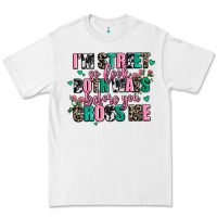 White floral i am street so look both ways before you cr Premium Tee - AdoDesignShop