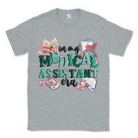 Heather Grey in my medical assistant era Classic Tee - MaliasSmallBusiness