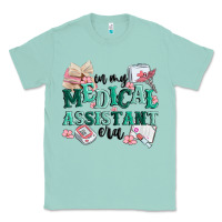 Seafoam in my medical assistant era Classic Tee - MaliasSmallBusiness