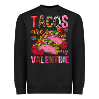 Black tacos are my valentine Heavyweight Sweatshirt - NancyCooperArtShop