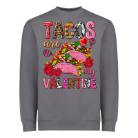 Storm tacos are my valentine Heavyweight Sweatshirt - NancyCooperArtShop