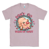 Lilac dont go bacon my heart Classic Tee - MaliasSmallBusiness