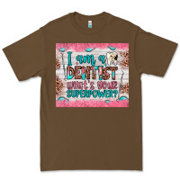 Cacao i am a dentist what's your superpower Premium Tee - JahusDesignShop