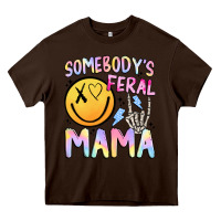 Chocolate Brown somebody's feral mama Heavy Core Tee - JahusDesignShop