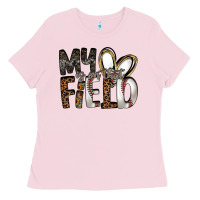 Bubblegum Pink my is on that field Ladies Tee - RacoonDesign
