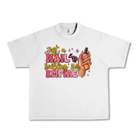 Just A Nail Boss Building Her Empire Urban Heavy Tee | Teevron