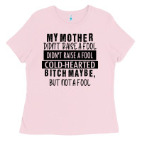 Bubblegum Pink my mother black Ladies Tee - RacoonDesign