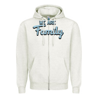 Oatmeal Heather We Are Family Zipper Hoodie - Bettercallsaul