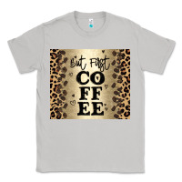 Moon Dust but first coffee Classic Tee - JahusDesignShop