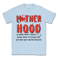 Dusty Blue motherhood some day i rock it Classic Tee - MaliasSmallBusiness