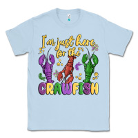 Dusty Blue i'm just here for the crawfish Classic Tee - MaliasSmallBusiness