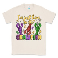 Natural i'm just here for the crawfish Classic Tee - MaliasSmallBusiness
