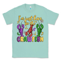 Seafoam i'm just here for the crawfish Classic Tee - MaliasSmallBusiness
